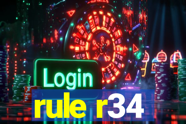 rule r34